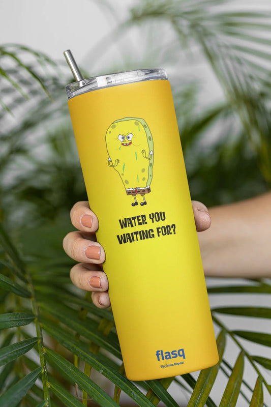 Water you waiting for